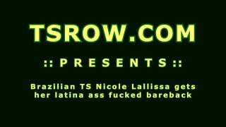 Brazilian TS Nicole Lallissa Bareback